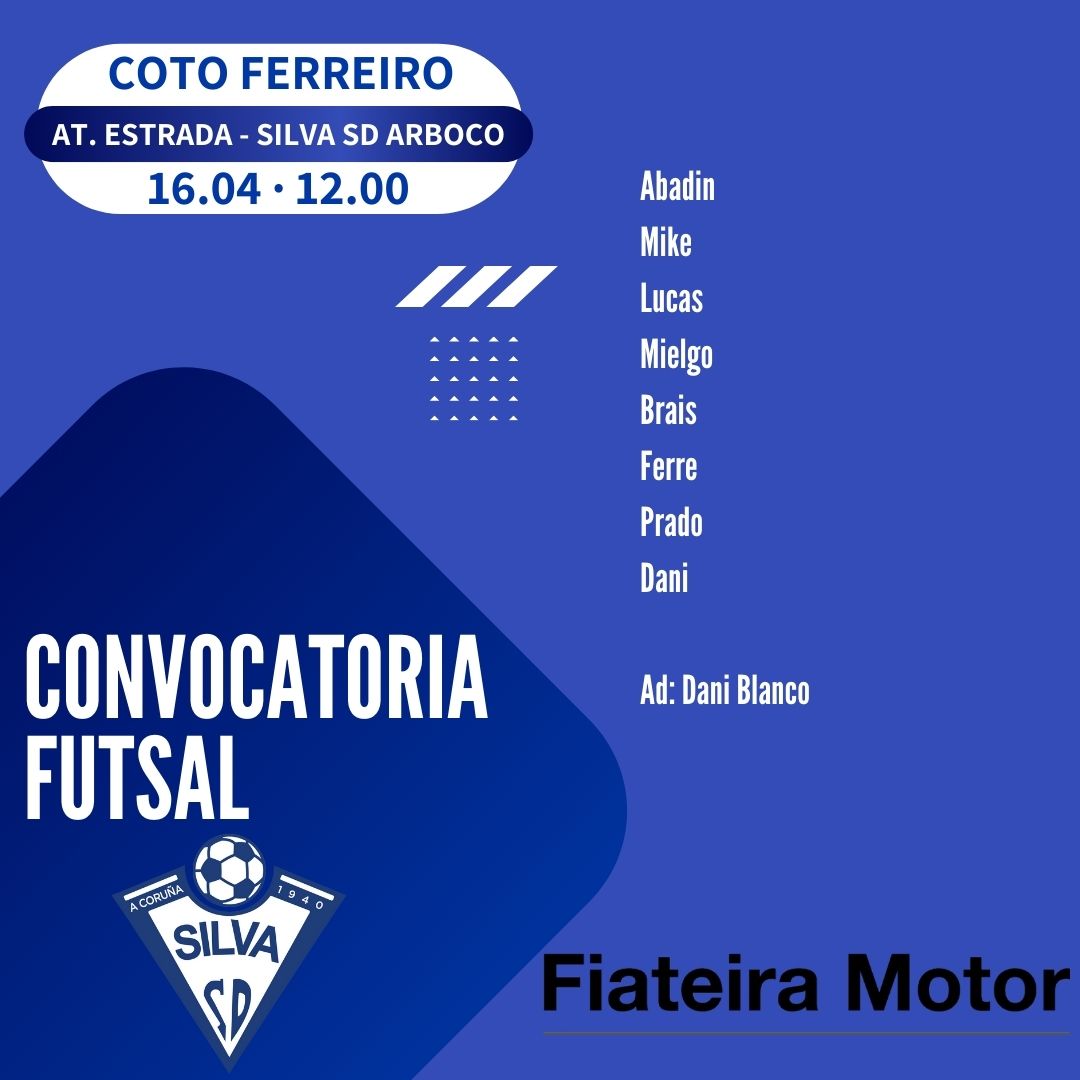 Convocatoria jornada 24: Atletico Estrada – Silva SD ARBOCO Fiateira Motor